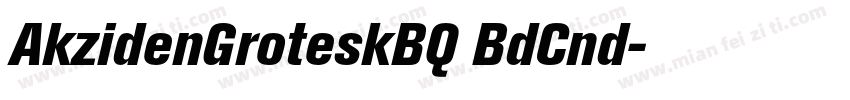 AkzidenGroteskBQ BdCnd字体转换